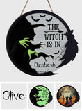 The Witch Is In - Personalized Witch Custom Shaped Wood Sign
