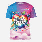 The Best Teacher Colorful Heart - Personalized Teacher All Over Shirt