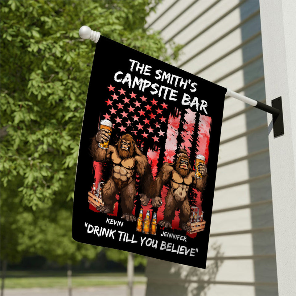 Drink Till You Belive - Personalized Camping Garden Flag