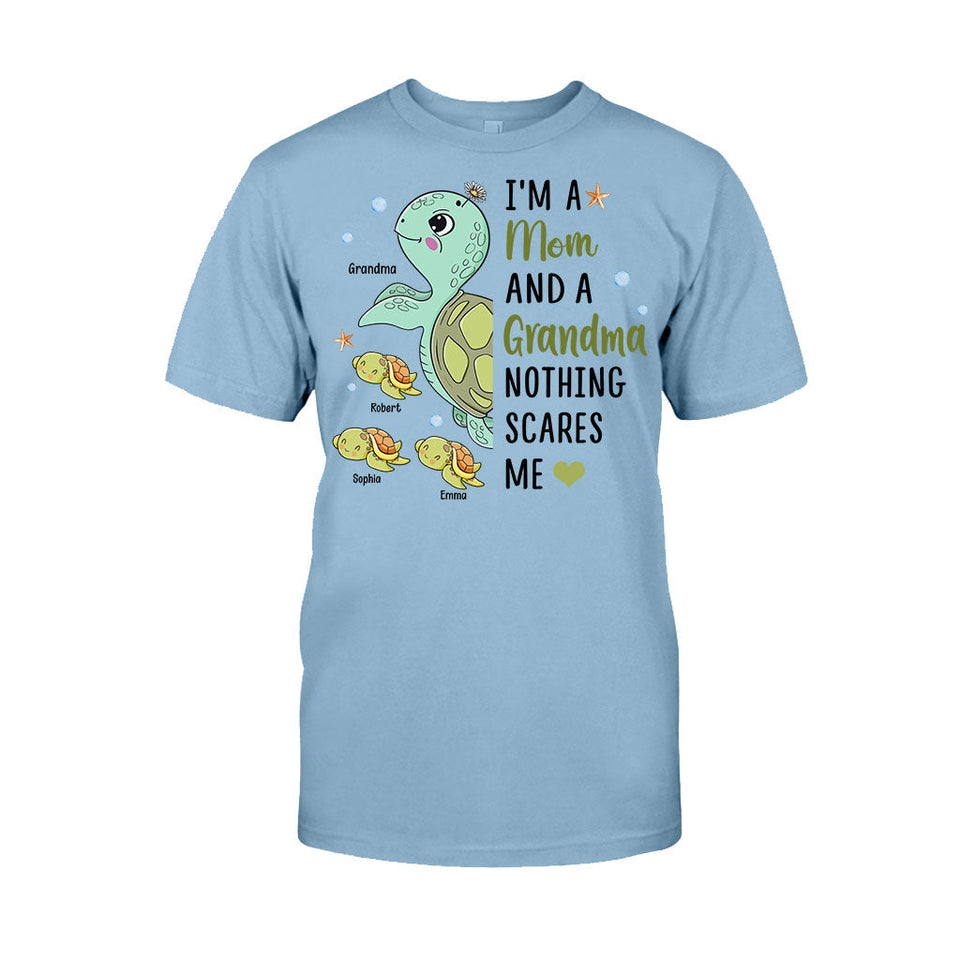 Nothing Scares Me Grandma Turtle Version - Personalized Grandma T-shirt And Hoodie