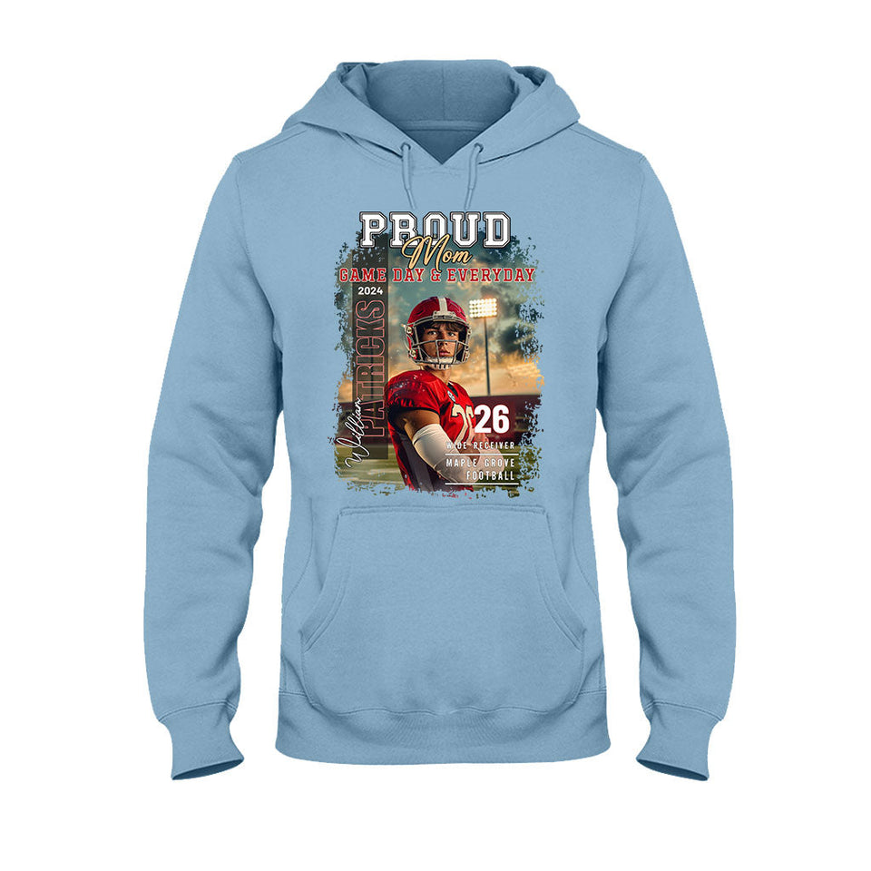 Pround Mom/ Dad/... Game Day & Everyday - Personalized Football T-shirt And Hoodie