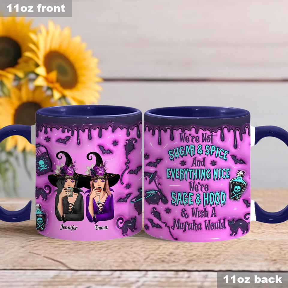 We're Not Sugar And Spice And Everything Nice Witch Best Friends - Personalized Bestie Accent Mug