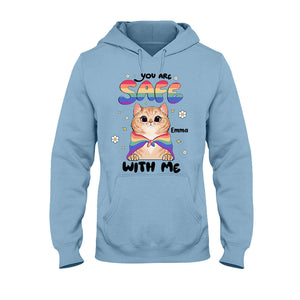 You Are Safe - Personalized LGBT Support T-shirt And Hoodie