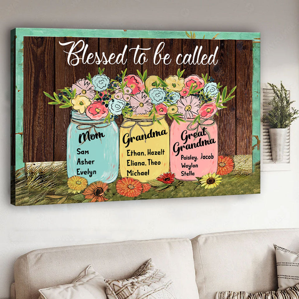 Blessed To Be Called - Personalized Grandma Canvas And Poster
