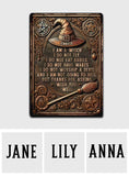 I'm A Witch - Personalized Witch Rectangle Metal Sign
