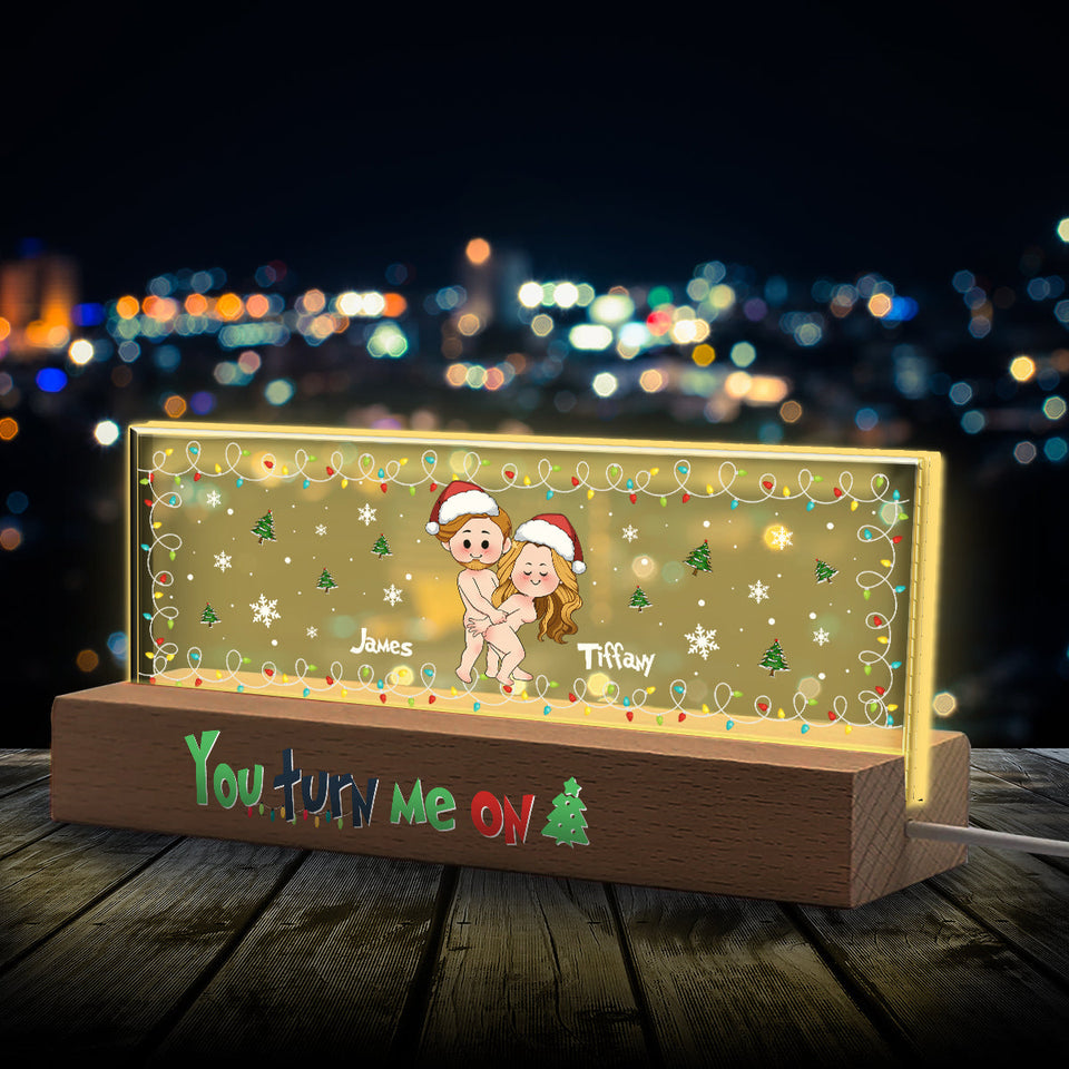 You Turn Me On - Personalized Couple Custom LED Night Light