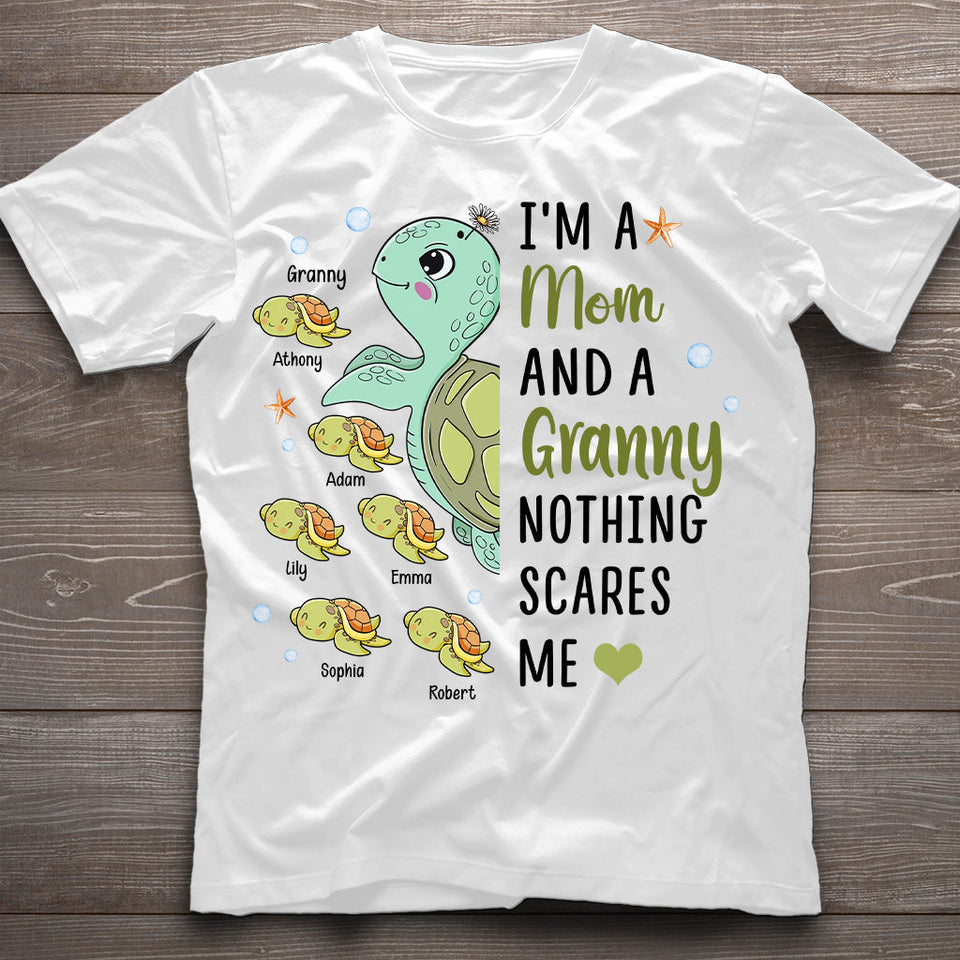 Nothing Scares Me Grandma Turtle Version - Personalized Grandma T-shirt And Hoodie