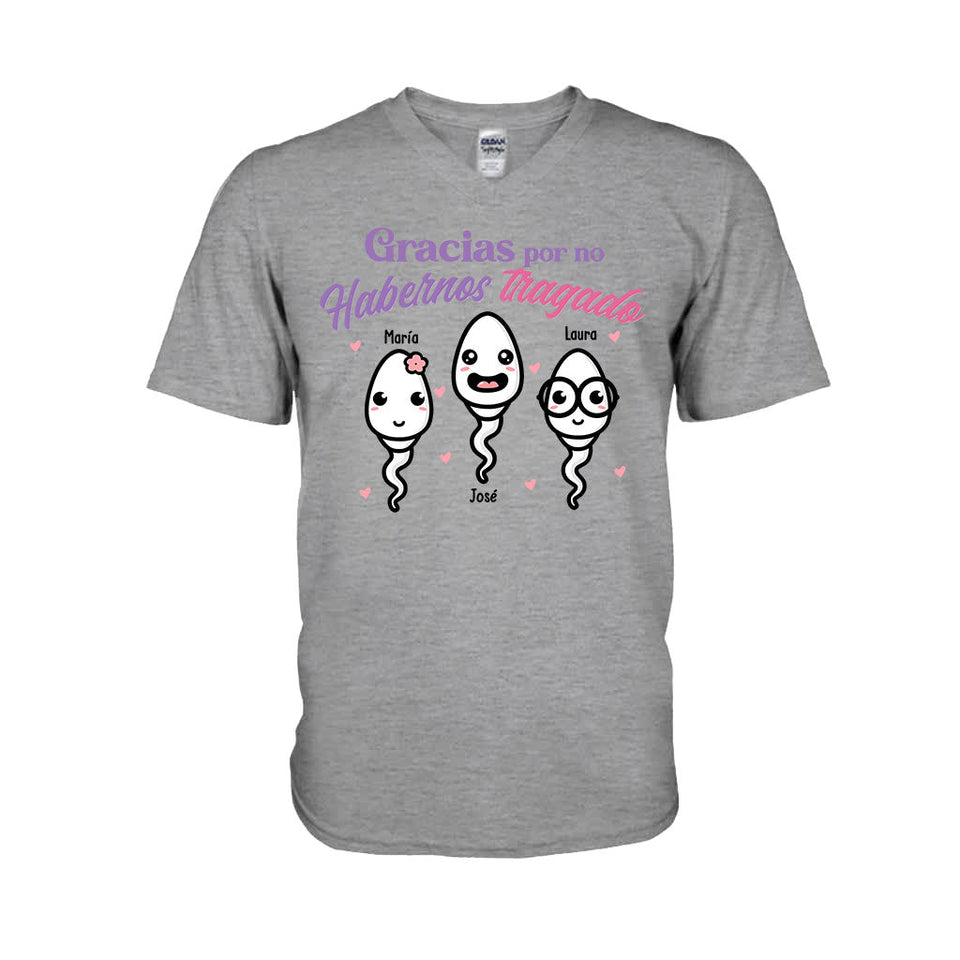 Gracias Por No Habernos Tragado - Personalized Mother T-shirt And Hoodie