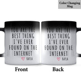 You Are The Best Thing I Ever Found On The Internet - Personalized Couple Mug