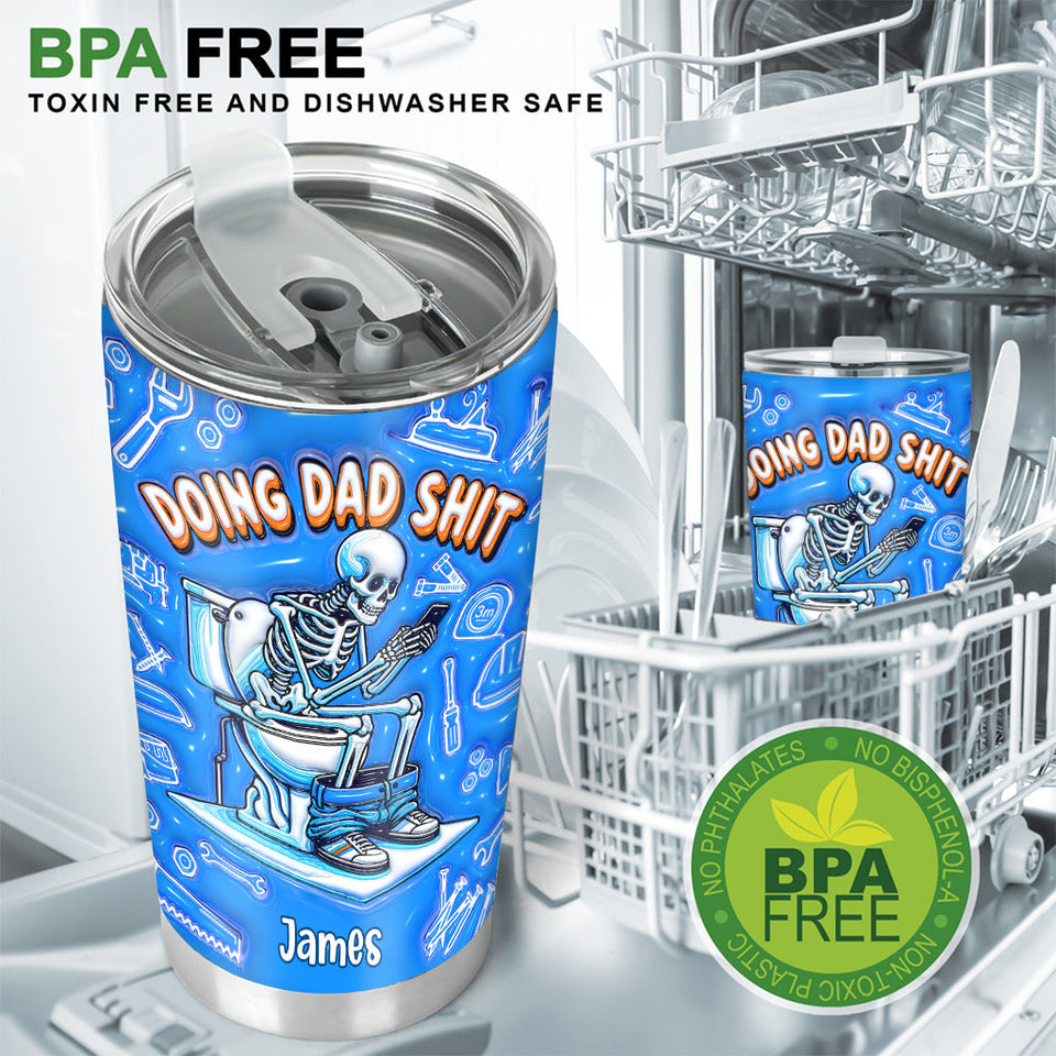 Doing Dad Shit - Personalized Father Tumbler