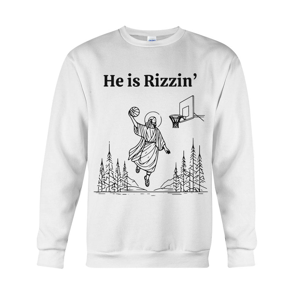 He Is Rizzin - Basketball T-shirt And Hoodie