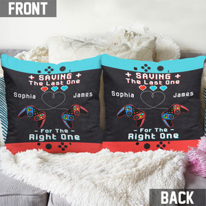 Gaming Couple Saving The Last One For The Right One - Personalized Video Game Throw Pillow