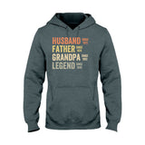 Dad Grandpa Legend - Personalized Father T-shirt And Hoodie
