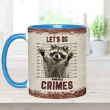 Let's Do Crime - Personalized Raccoon Accent Mug