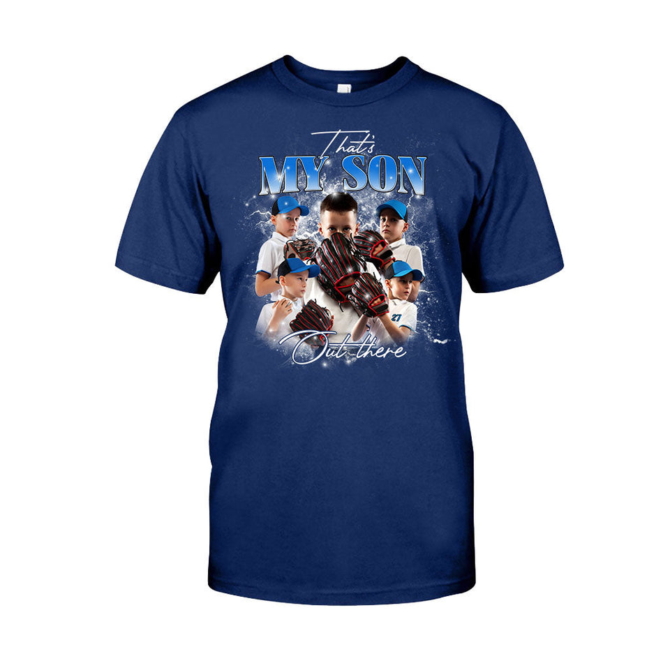 That My Son/ Daughter Out There - Personalized Baseball T-shirt And Hoodie