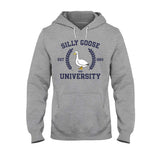 Silly Goose University - Personalized Sarcasm T-shirt And Hoodie