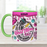 Good Moms Says Bad Words - Personalized Mother Accent Mug