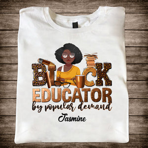 Black Educator - Personalized African American T-shirt And Hoodie
