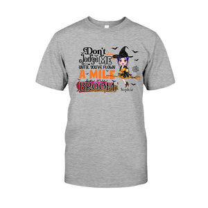 Don't Judge Me - Personalized Witch T-shirt And Hoodie