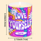 Love Yourself - Personalized Candle With Wooden Lid