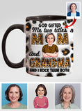 God Gifted Me Two Titles - Personalized Grandma Accent Mug