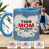 This Mom Belongs To - Personalized Mother Accent Mug