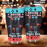 Gaming Couple Saving The Last One For The Right One - Personalized Video Game Tumbler