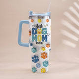 Best Dog Dad/ Mom Ever - Personalized Dog Tumbler With Handle