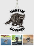 Fight Me - Raccoon Custom Shaped Car Ornament