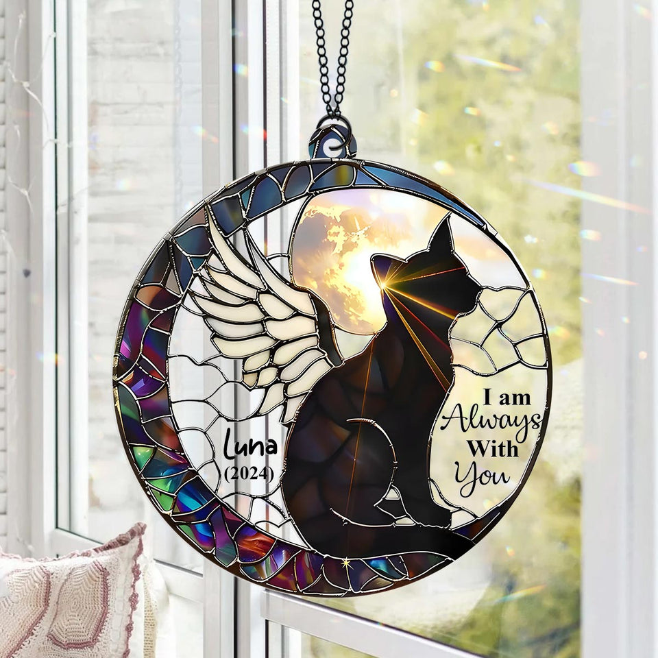I Am Always With You - Personalized Cat Window Hanging Suncatcher Ornament