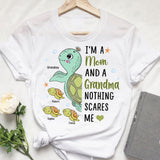 Nothing Scares Me Grandma Turtle Version - Personalized Grandma T-shirt And Hoodie