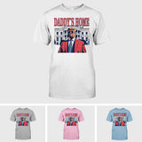 Daddys Home Shirt, White House Trump 2024 Shirt, 4th of July Shirt, Republican Tee Shirt, Political Shirt