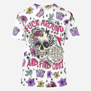 Fuck Around & Find Out - Personalized Skull All Over Shirt