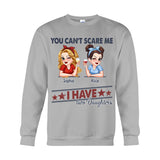 You Can't Scare Me, I Have Two Daughters - Personalized Father T-shirt And Hoodie