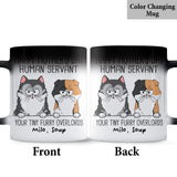 Human Servant Cute Cat Tiny Furry Overlord - Personalized Cat Mug