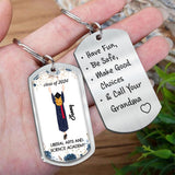 Have Fun Make Good Choices Call Your Nana - Personalized Graduation Epoxy Metal Keychain