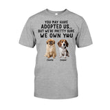 I'm Pretty Sure I Own You - Personalized Dog T-shirt And Hoodie