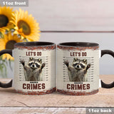 Let's Do Crime - Personalized Raccoon Accent Mug