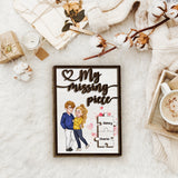 My Missing Piece - Personalized Couple 2 Layered Wood Sign / Wood Plaque