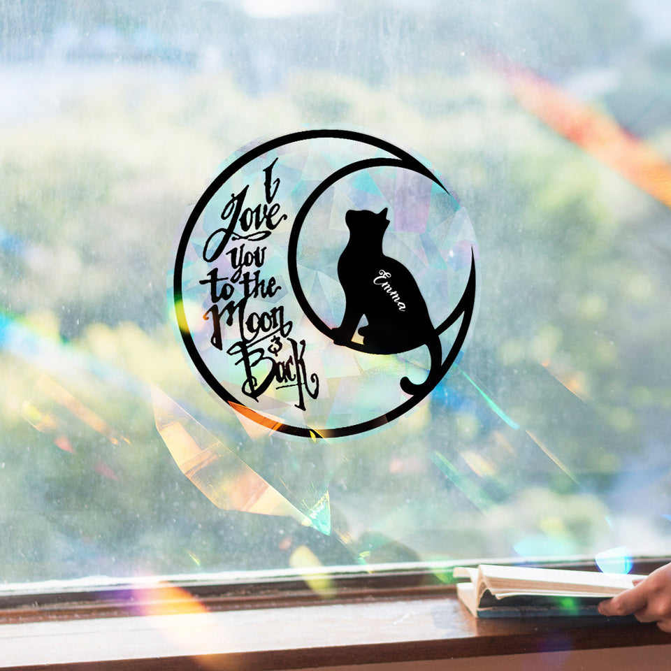 I Love You To The Moon And Back - Personalized Cat Suncatcher Decal