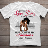 Our Story Is My Favorite - Personalized African American T-shirt And Hoodie