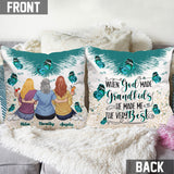 When God Made Grandkids He Gave Me The Best - Personalized Grandma Throw Pillow