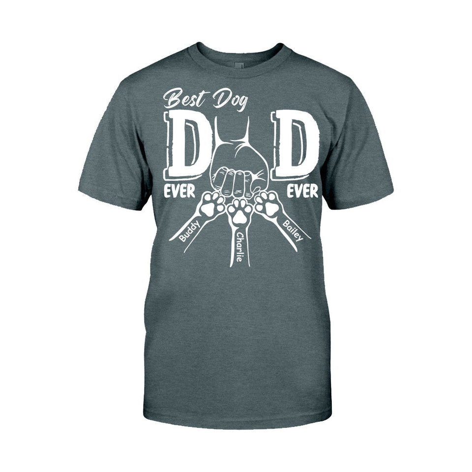 Best Dog Dad Ever - Personalized Dog T-shirt And Hoodie