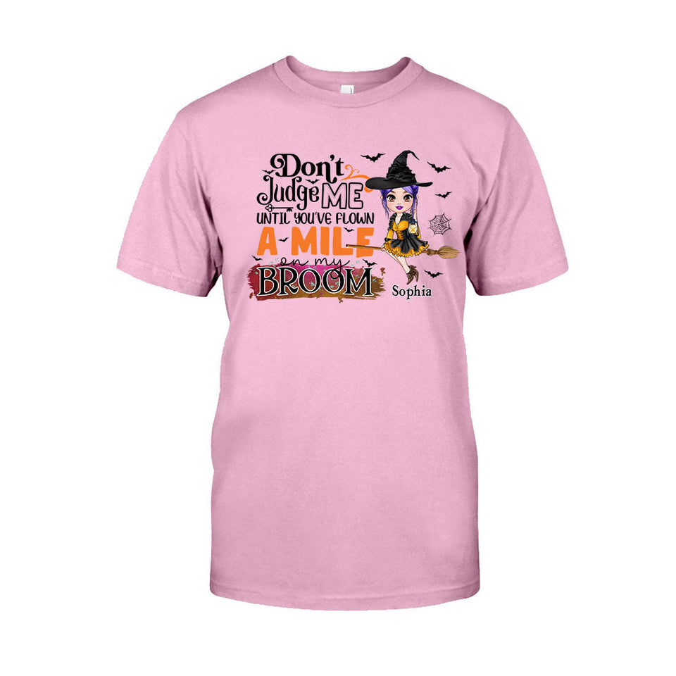 Don't Judge Me - Personalized Witch T-shirt And Hoodie