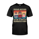 Proud Mother Of A Few Kids - Personalized Mother T-shirt And Hoodie