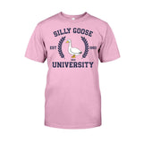 Silly Goose University - Personalized Sarcasm T-shirt And Hoodie