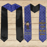 She Believed She Could So She Did - Personalized Graduation Graduation Stole
