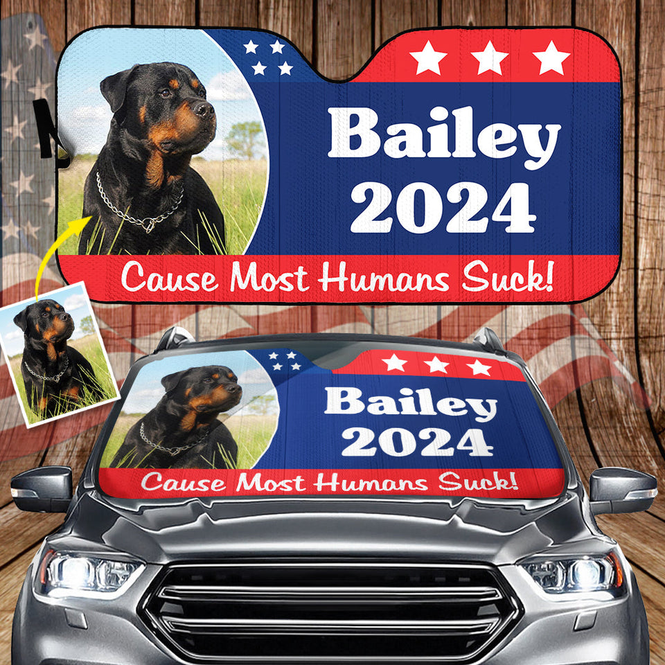 Most Human Suck! Vote For Pets - Personalized Dog Car Sunshade
