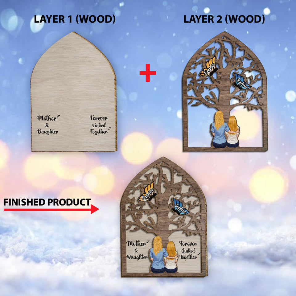 Mother And Daughter And Son Forever Linked Together Butterflies - Personalized Mother 2 Layered Wood Sign / Wood Plaque
