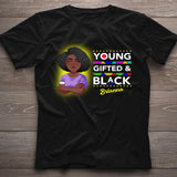 Young Gifted Black - Personalized African American T-shirt And Hoodie